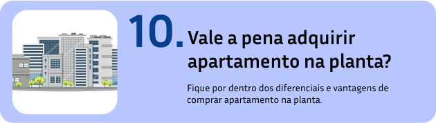 10 artigos que você precisa ler antes de comprar o seu apartamento Group 11 1 1 10 artigos que você precisa ler antes de comprar o seu apartamento